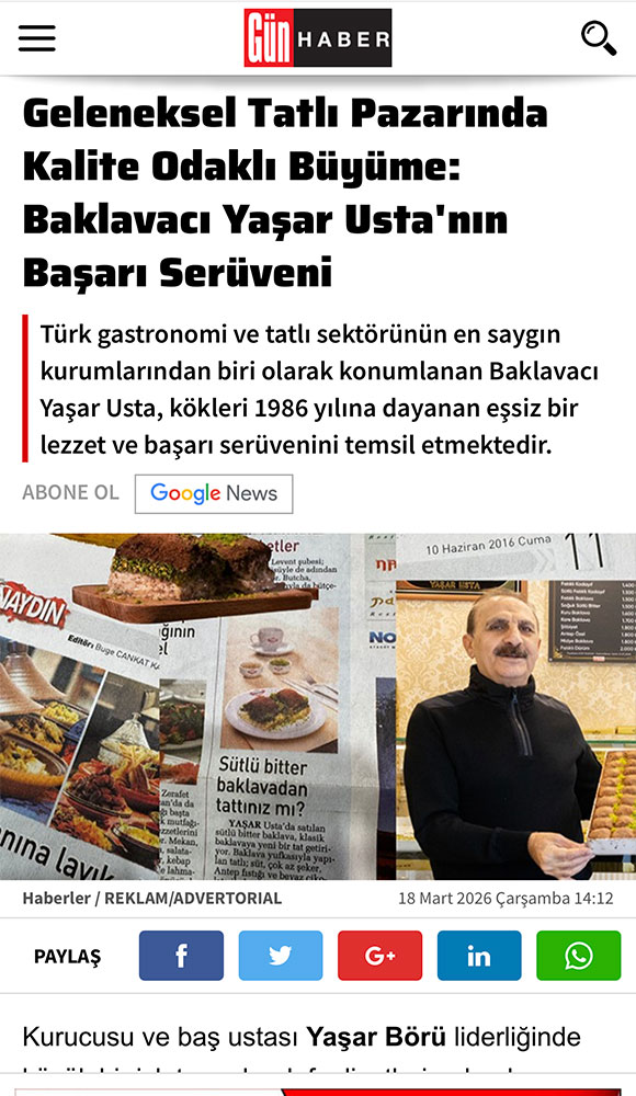 Geleneksel Tatlı Pazarında Kalite Odaklı Büyüme, Baklavacı Yaşar Ustanın Başarı Serüveni